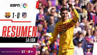 ¡EL BARSA VENCIÓ AL ATLETI Y VOLVIÓ A GANAR LUEGO DE 3 FECHAS! | Barcelona 1-0 At. Madrid | RESUMEN
