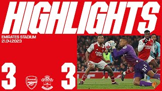 HIGHLIGHTS | Arsenal vs Southampton (3-3) | Martinelli, Odegaard, Saka