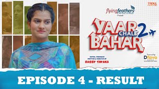 Yaar Chale Bahar Season 2 | Episode 4 | (Audio Glitch on TV, Please Watch on PC/Mobile)