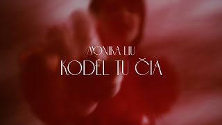 Monika LIU - Kodėl Tu Čia? (Official Music Video)