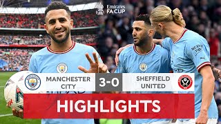 Mahrez HAT-TRICK Sends City Final Bound | Manchester City 3-0 Sheffield United Emirates FA Cup 22-23