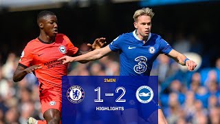 Chelsea 1-2 Brighton | HIGHLIGHTS - 2 MINUTES | Premier League 22/23