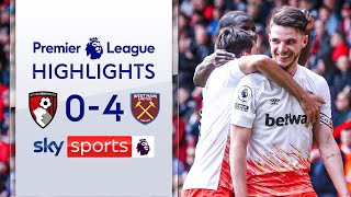 Rice scores AGAIN as Hammers thrash Cherries | Bournemouth 0-4 West Ham | Premier League Highlights