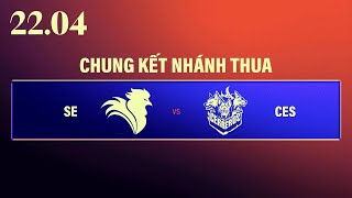 SE vs CES (BO5) | VCS 2023 HỪNG ĐÔNG - CHUNG KẾT NHÁNH THUA | 22.04.2023