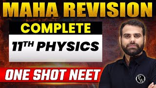 Complete 11th PHYSICS in 1 Shot | Concepts + Most Important Questions | NEET 2023
