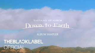 TAEYANG EP ALBUM [Down to Earth] ALBUM SAMPLER